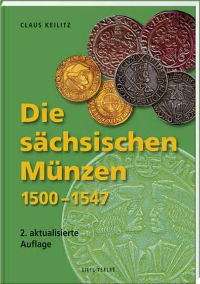 Die sächsischen Münzen 1500 - 1547