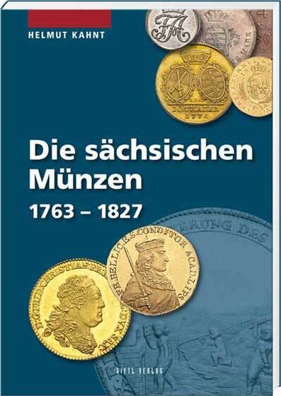 Die sächsischen Münzen 1763 – 1827